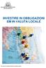 1. Perché investire nei mercati emergenti Perché investire in bond EM con strumenti in valuta locale 2