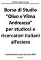 Borsa di Studio Olivo e Vilma Andreazza per studiosi e ricercatori italiani all estero