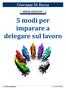 5 modi per imparare a delegare sul lavoro