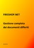 FIRESHOP.NET. Gestione completa dei documenti differiti.