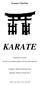 Kosmos Club Pisa KARATE. Programmi d'esame. da VI-V kyu (bianca-gialla) a II-I kyu (blu-marrone) Redattore: Maestro Naotoshi Goto