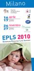 Milano EPLS aprile novembre 2010 EUROPEAN PEDIATRIC LIFE SUPPORT. S.A.R.N.eP.I. Ospedale. dei Bambini Buzzi Aula Magna SIMEUP