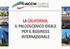 LA CALIFORNIA, IL PALCOSCENICO IDEALE PER IL BUSINESS INTERNAZIONALE