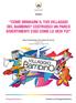 VILLAGGIO COME IMMAGINI IL TUO VILLAGGIO DEL BAMBINO? COSTRUISCI UN PARCO DIVERTIMENTI COSÌ COME LO VEDI TU! DEL PRESENTA