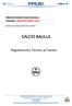 CALCIO BALILLA. Regolamento Tecnico al Tavolo FEDERAZIONE PARALIMPICA ITALIANA CALCIO BALILLA