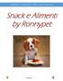 PRODOTTI DI QUALITA PER IL TUO ANIMALE. Snack e Alimenti by Ronnypet