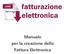 Manuale per la creazione della Fattura Elettronica