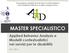 MASTER SPECIALISTICO Applied Behavior Analysis e Modelli contestualistici nei servizi per le disabilità