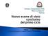 Nuovo esame di stato conclusivo del primo ciclo. Padova, 17 febbraio 2018 A cura del Dirigente Scolastico prof.ssa Enrica Bojan