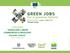 CONVEGNO GREEN JOBS e GREEN COMMUNITIES in BASILICATA: presente e futuro Potenza, 23 giugno 2017