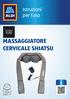 Istruzioni per l uso MASSAGGIATORE CERVICALE SHIATSU