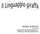 Ipotesi di lavoro A cura di Daniela Bertozzi (psicologa ) e Filomena Pezzillo (educatrice)