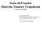 Serie di Fourier Discrete Fourier Transform (versione 1.0, 18/01/2006)