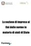 La nozione di impresa ai fini delle norme in materia di aiuti di Stato