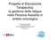 Progetto di Educazione Terapeutica: la gestione della fatigue nella Persona Assistita in ambito oncologico