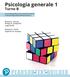 PEARSONTEXTBUILDER. Psicologia generale 1. Turno B. Richard J. Gerrig Philips G. Zimbardo Luigi Anolli. Edward E. Smith Stephen M.