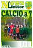 Anno 6 - Numero 3. Giovedì, 19 novembre CALCIO a 7 U11 U11 MISTA