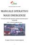 MANUALE OPERATIVO MAXI EMERGENZE