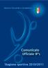 INDICE. FIGC Settore Giovanile e Scolastico Stagione sportiva 2010/2011. COMUNICATO UFFICIALE n 1. 1 Premessa pag Attività di base pag.