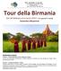 Tour della Birmania. Dal 26 febbraio al 6 marzo (09 giorni/07 notti) Autentico Myanmar