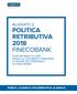 ALLEGATO 2 POLITICA RETRIBUTIVA 2018 FINECOBANK PIANI RETRIBUTIVI 2018 BASATI SU STRUMENTI FINANZIARI A FAVORE DEL PERSONALE DI FINECOBANK