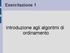 Esercitazione 1. Introduzione agli algoritmi di ordinamento