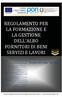 REGOLAMENTO PER LA FORMAZIONE E LA GESTIONE DELL ALBO FORNITORI DI BENI SERVIZI E LAVORI