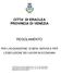 CITTA DI ERACLEA PROVINCIA DI VENEZIA REGOLAMENTO PER L ACQUISIZIONE DI BENI, SERVIZI E PER L ESECUZIONE DEI LAVORI IN ECONOMIA