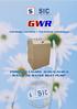 GWR Serie/Series CARATTERISTICHE GENERALI. La serie GWR è disponibile in 2 versioni impiantistiche: - Riscaldamento; - Riscaldamento/raffrescamento