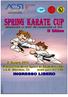 SPRING KARATE CUP. Prove obbligatorie