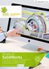 SolidWorks Una conoscenza completa e approfondita del software per la modellazione solida tridimensionale più utilizzato in azienda.