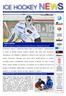 Lunedì 28 gennaio 2013 / Anno VI n 170 / Newsletter settimanale a cura Ufficio Stampa FISG/Settore Hockey