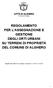 CITTÀ DI ALGHERO Provincia di Sassari REGOLAMENTO PER L'ASSEGNAZIONE E GESTIONE DEGLI ORTI URBANI SU TERRENI DI PROPRIETÀ DEL COMUNE DI ALGHERO