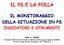 IL PS E LA FOLLA IL MONITORAGGIO DELLA SITUAZIONE IN PS INDICATORI E STRUMENTI. Gian A. Cibinel