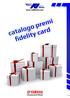 FIDELITY CARD VALLI MOTO