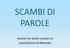 SCAMBI DI PAROLE. Incontri fra lettori e autori al Liceo Rosmini di Rovereto