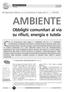 AMBIENTE. Con la conversione nella legge n. 166/2009, del D.L. n. 135/2009, Obblighi comunitari al via su rifiuti, energia e tutela