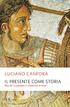 LUCIANO CANFORA IL PRESENTE COME STORIA