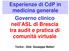 Esperienze di CdP in medicina generale Governo clinico nell'asl di Brescia tra audit e pratica di comunità virtuale. Torino - Dott.