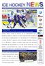 Lunedì 8 aprile 2013 / Anno VI n 180 / Newsletter settimanale a cura Ufficio Stampa FISG/Settore Hockey