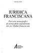 PRIAMO ETZI IURIDICA FRANCISCANA. Percorsi monografici di storia della legislazione dei tre Ordini francescani EDIZIONI MESSAGGERO PADOVA