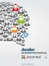 Questo breve manuale ha l intento di mostrare come integrare il tuo sito Joomla con la tua piattaforma E- Learning Docebo.