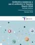 Antibiotico-resistenza e uso di antibiotici in Toscana Report 2016 Seconda versione. Gennaio 2018