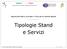 Tipologie Stand e Servizi