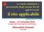 il rito applicabile La tutela ordinistica e processuale degli onorari dovuti agli Avvocati: Alessandro Graziani Avvocato