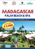 MADAGASCAR Palm BEACH & SPA 23 LUGLIO - 7 AGOSTO Speciale AGOAL