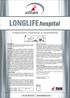 LONGLIFEhospital. Dispersione resistente ai disinfettanti. Sensibile al gelo. Cod. art.: l Cart. 4 x 5 l Cod. art.