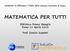 MATEMATICA PER TUTTI