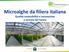 Microalghe da filiera italiana. Qualità sostenibilità e innovazione a servizio del futuro