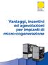 Vantaggi, incentivi ed agevolazioni per impianti di micro-cogenerazione